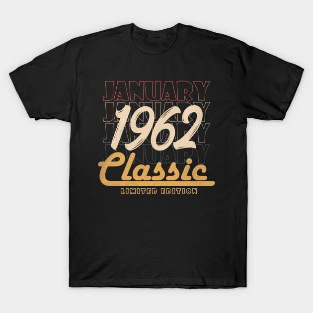 january 1962 birthday T-Shirt by BizZo